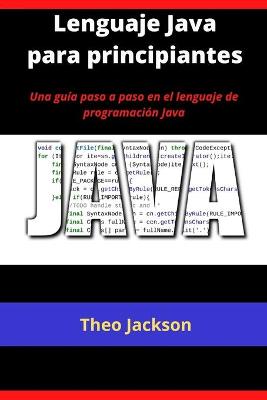 Book cover for Lenguaje Java para principiantes