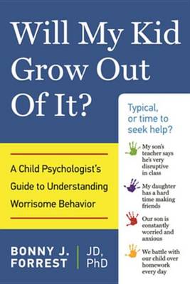 Cover of Will My Kid Grow Out of It?