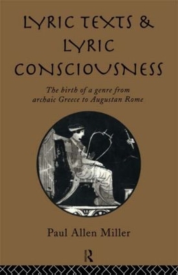 Book cover for Lyric Texts and Lyric Consciousness