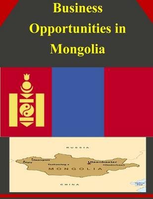 Book cover for Business Opportunities in Mongolia
