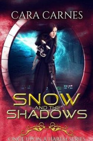 Cover of Snow and the Shadows