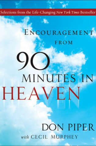 Cover of Encouragement from 90 Minutes in Heaven