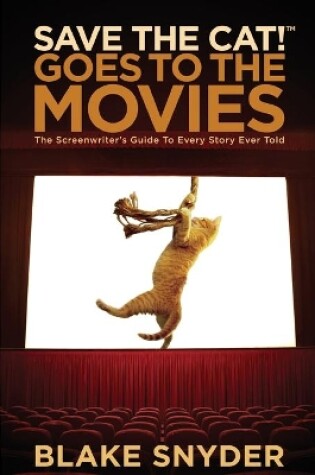 Cover of Save the Cat! Goes to the Movies