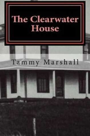 Cover of The Clearwater House