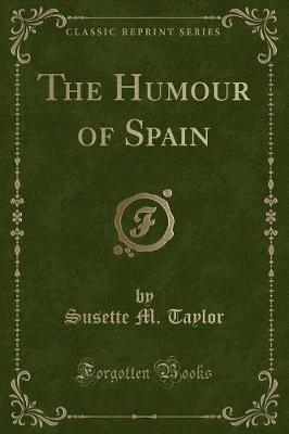 Book cover for The Humour of Spain (Classic Reprint)