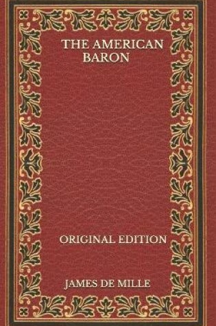 Cover of The American Baron - Original Edition