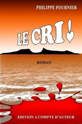 Cover of Le Cri !