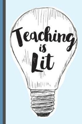 Cover of Teaching Is Lit