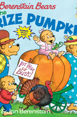 Cover of The Berenstain Bears and the Prize Pumpkin