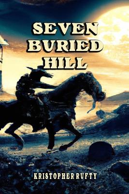 Book cover for Seven Buried Hill