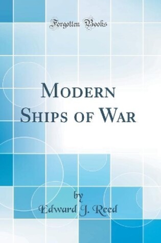 Cover of Modern Ships of War (Classic Reprint)