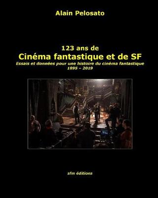 Book cover for 123 ans de cinéma fantastique et de SF
