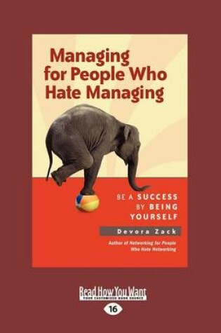 Cover of Managing for People Who Hate Managing