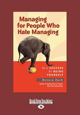 Book cover for Managing for People Who Hate Managing