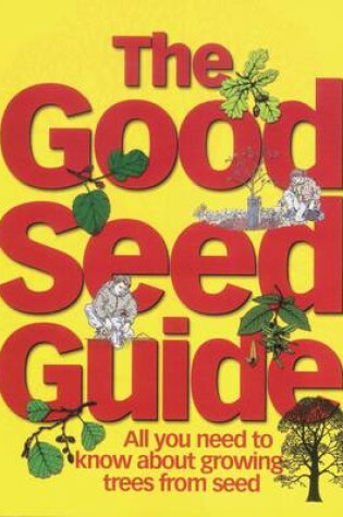 Cover of The Good Seed Guide