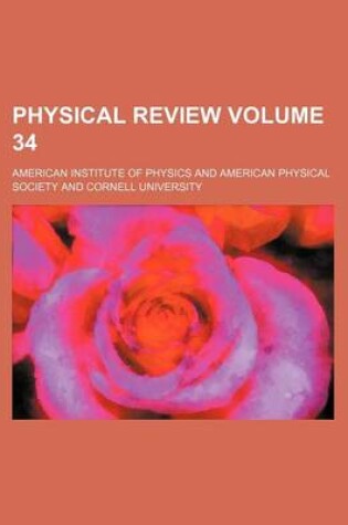 Cover of Physical Review Volume 34