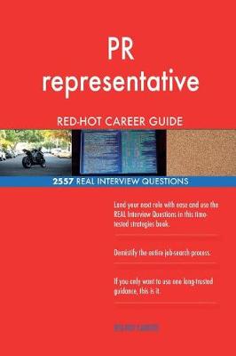 Book cover for PR representative RED-HOT Career Guide; 2557 REAL Interview Questions