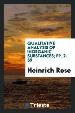 Cover of Qualitative Analysis of Inorganic Substances; Pp. 2-59