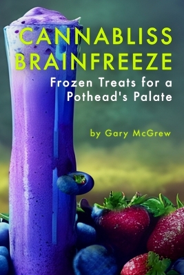 Book cover for Cannabliss Brainfreeze