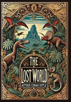 Cover of The Lost World(Laminated Hardback with Jacket)