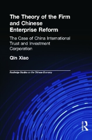 Cover of The Theory of the Firm and Chinese Enterprise Reform