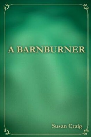 Cover of A Barnburner