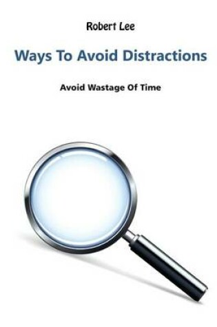 Cover of Ways to Avoid Distractions