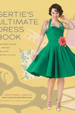 Cover of Gertie's Ultimate Dress Book