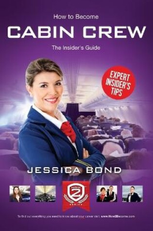 Cover of How to Become Cabin Crew: The Insider's Guide