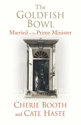 Book cover for Goldfish Bowl, The Married to the Prime Minister