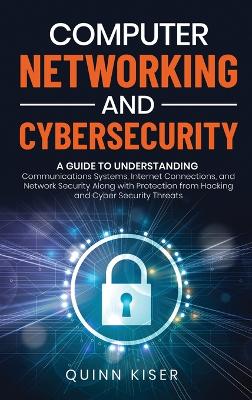 Book cover for Computer Networking and Cybersecurity