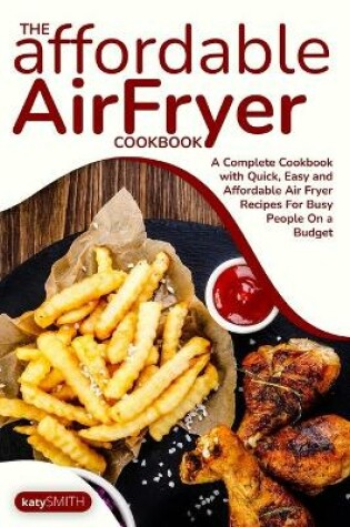 Cover of The affordable air fryer cookbook