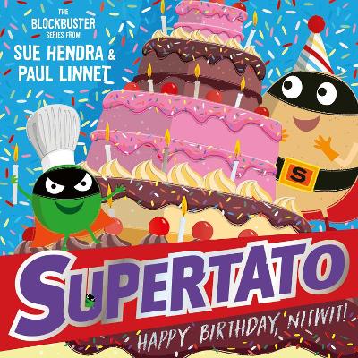 Cover of Supertato: Happy Birthday, Nitwit