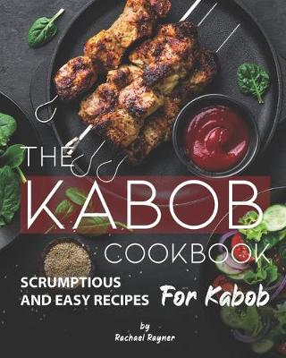 Book cover for The Kabob Cookbook