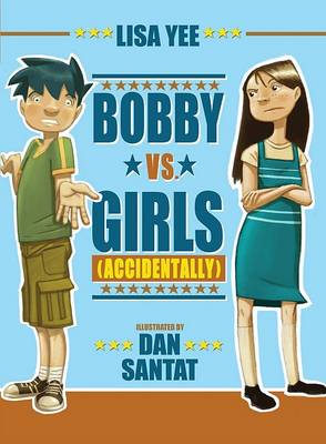 Book cover for Bobby vs. Girls (Accidentally)