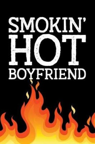 Cover of Smokin' Hot Boyfriend