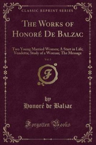 Cover of The Works of Honoré de Balzac, Vol. 3