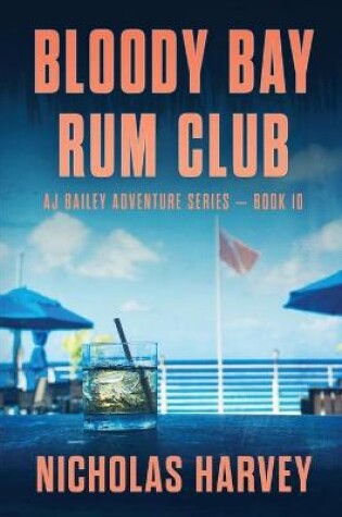 Cover of Bloody Bay Rum Club