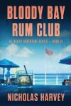 Book cover for Bloody Bay Rum Club