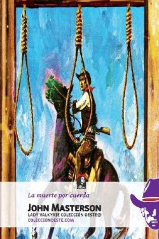 Cover of La muerte por cuerda (Colección Oeste)