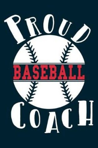 Cover of Proud Baseball Coach