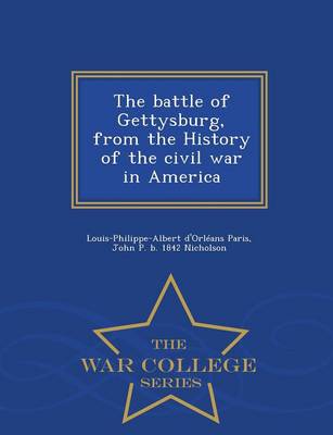 Book cover for The Battle of Gettysburg, from the History of the Civil War in America - War College Series