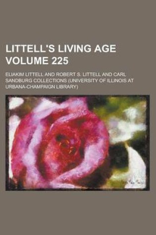 Cover of Littell's Living Age Volume 225