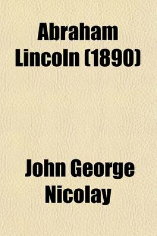 Cover of Abraham Lincoln (1890)
