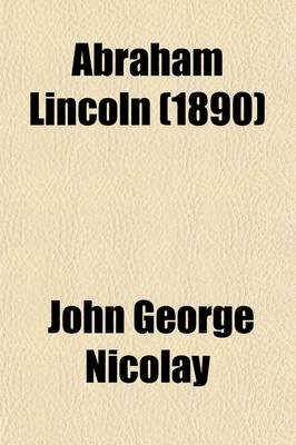 Book cover for Abraham Lincoln (1890)