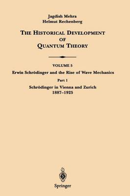 Cover of Part 1 Schrödinger in Vienna and Zurich 1887–1925