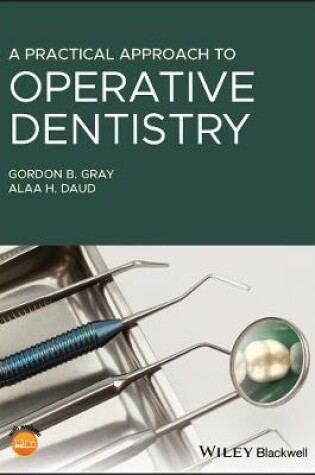 Cover of A Practical Approach to Operative Dentistry