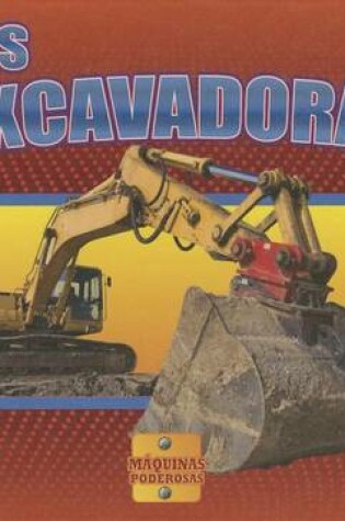 Cover of Las Excavadoras