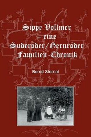 Cover of Sippe Vollmer - eine Suderöder/Gernröder Familien-Chronik