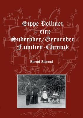 Book cover for Sippe Vollmer - eine Suderöder/Gernröder Familien-Chronik